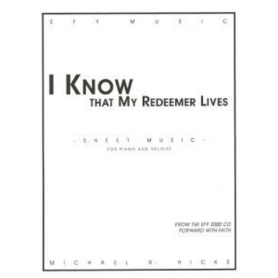 I Know That My Redeemer Lives