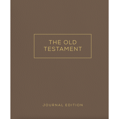 The Old Testament, Journal Edition, Brown Unlined (No Index)