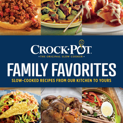 Crockpot Family Favorites