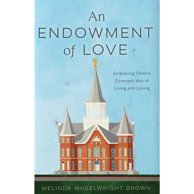 An Endowment of Love