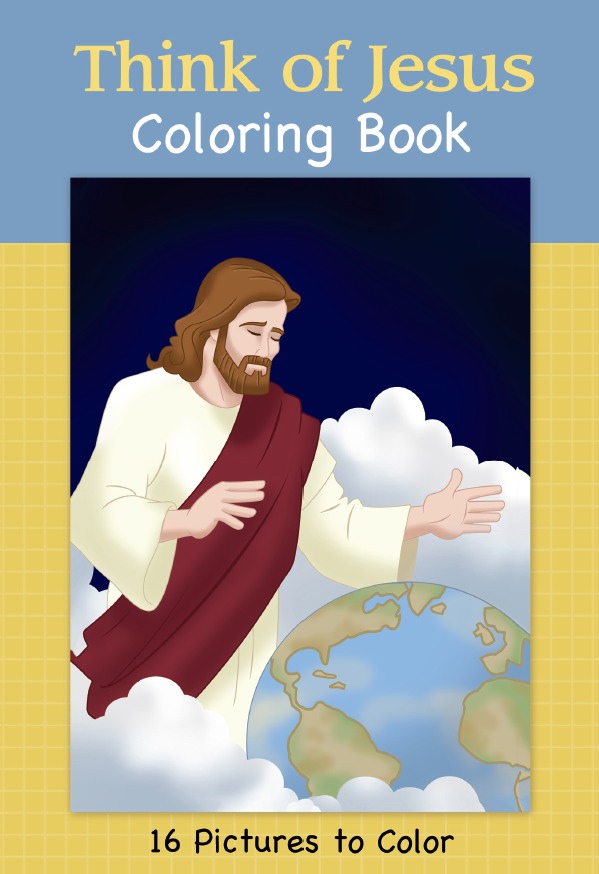 Believe Coloring Book: Think, Act, and Be Like Jesus [Book]