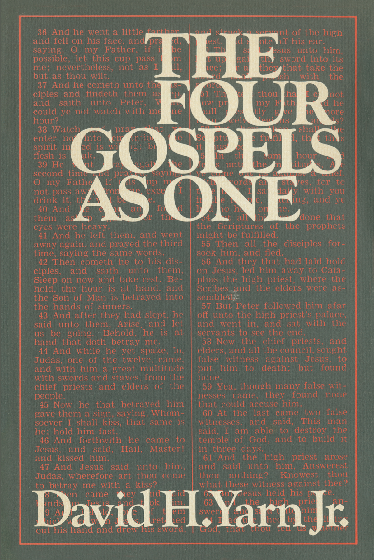 The Four Gospels as One
