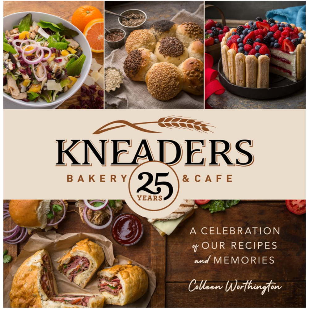 Kneaders Bakery & Cafe Cookbook